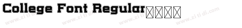 College Font Regular字体转换 College Font Regular字体转换